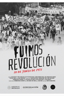 Fuimos revolución. 10 de junio de 1971 Trailer