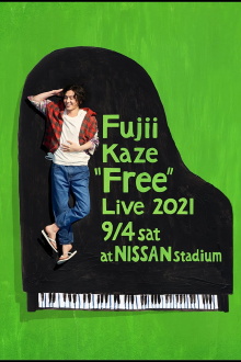 Fujii Kaze "Free" Live 2021 at NISSAN Stadium Trailer