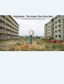 Fukushima - The Home That Once Was Trailer