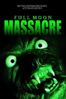 Full Moon Massacre Trailer