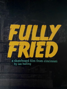 Fully Fried Trailer