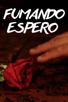 Fumando espero Trailer