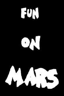 Fun On Mars Trailer