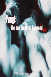 Fungi: The One Hundred Thousand Trailer