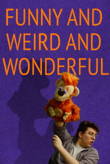 Funny and Weird and Wonderful Trailer