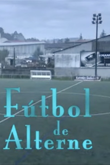 Fútbol de alterne Trailer