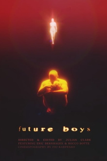 Future Boys Trailer