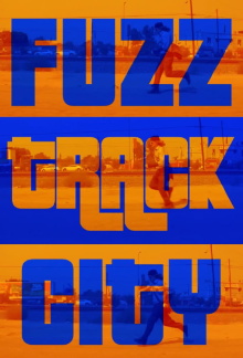 Fuzz Track City Trailer