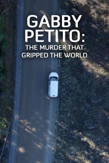 Gabby Petito: The Murder That Gripped the World Trailer