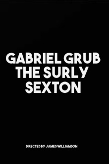 Gabriel Grub the Surly Sexton Trailer