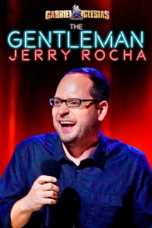 Gabriel Iglesias Presents The Gentleman Jerry Rocha Trailer