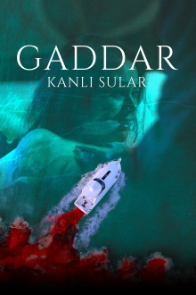 Gaddar: Bloody Waters Trailer