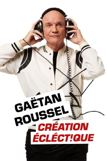 Gaëtan Roussel : Création éclect!que aux Francofolies de La Rochelle Trailer