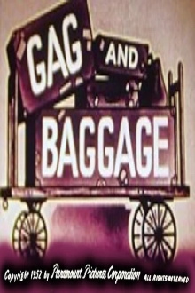 Gag and Baggage Trailer
