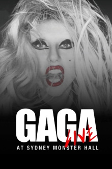 GAGA Live at Sydney Monster Hall Trailer