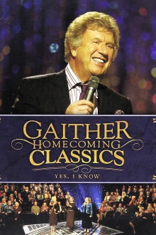 Gaither Homecoming Classics Yes, I Know Trailer