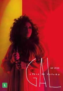 Gal Costa: A Pele do Futuro – Ao Vivo Trailer