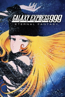 Galaxy Express 999: Eternal Fantasy Trailer
