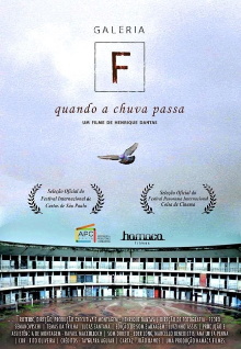 Galeria F, Quando a Chuva Passa Trailer