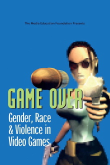 Game Over: Gender, Race & Violence in Video Games Trailer