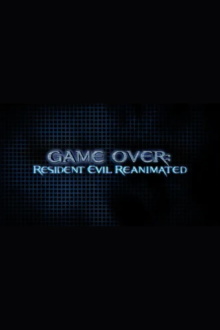 Game Over: Resident Evil Reanimated Trailer
