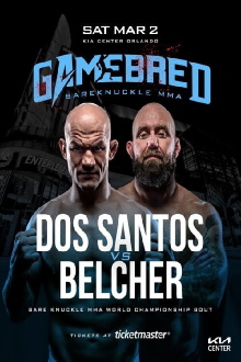 Gamebred Fighting Championship 7: Dos Santos vs. Belcher Trailer
