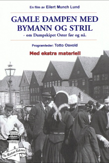 Gamle Dampen med Bymann og Stril Trailer