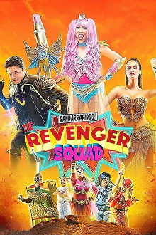 Gandarrapiddo!: The Revenger Squad Trailer