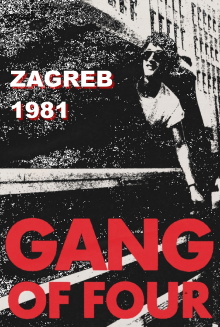 Gang of Four: Zagreb 1981 Trailer