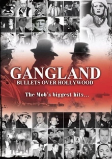 Gangland: Bullets over Hollywood Trailer