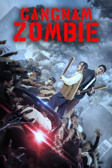 Gangnam Zombie Trailer