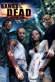 Gangs of the Dead Trailer