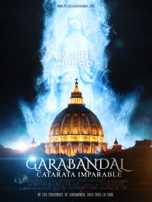 Garabandal, Unstoppable Waterfall Trailer