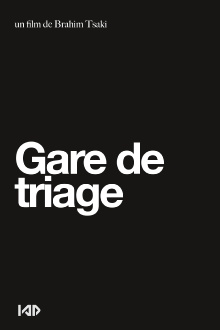 Gare de Triage Trailer