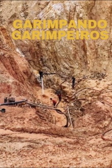 Garimpando Garimpeiros Trailer