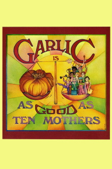 Garlic Is as Good as Ten Mothers Trailer