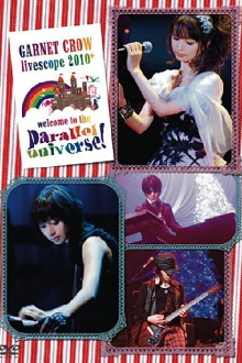 GARNET CROW livescope 2010+~welcome to the parallel universe!~ Trailer