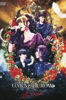 GARNET CROW livescope ~THE FINAL~ Trailer