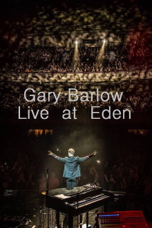Gary Barlow: Live at Eden Trailer