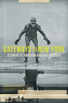 Gateways to New York: Othmar H. Ammann and his bridges Trailer