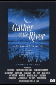 Gather at the River: A Bluegrass Celebration Trailer