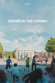 Gather in the Corner Trailer