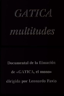 Gatica multitudes Trailer