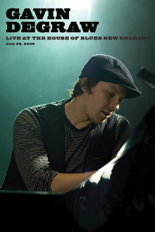 Gavin DeGraw: Live at House of Blues New Orleans Trailer