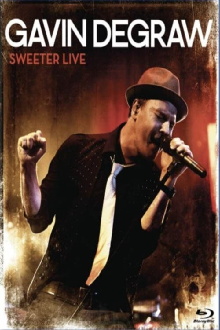 Gavin DeGraw: Sweeter Live Trailer