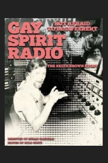 Gay Spirit Radio: Not Afraid To Be Different—The Keith Brown Story Trailer