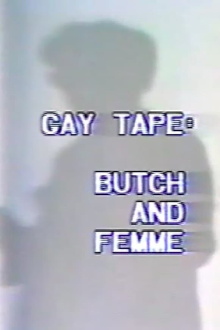 Gay Tape: Butch And Femme Trailer