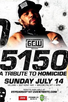 GCW 5150 - A Tribute to Homicide Trailer
