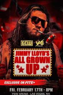 GCW & VXS Jimmy Lloyd's All Grown Up Trailer