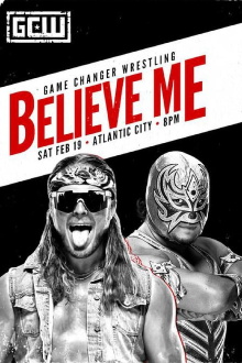 GCW Believe Me Trailer